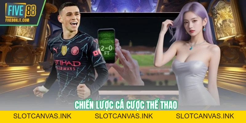 Thể Thao FIVE88 - Hướng Dẫn Tận Hưởng Mọi Bộ Môn Quốc Tế - SLOTCANVAS.INK