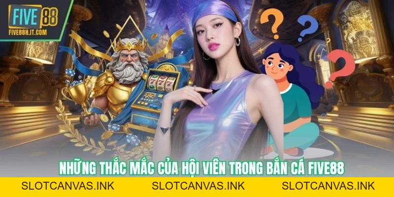 Bắn Cá FIVE88 Mang Đến Trải Nghiệm Giải Trí Hấp Dẫn - SLOTCANVAS.INK